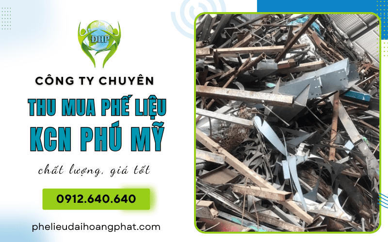 thu mua phế liệu KCN Phú Mỹ