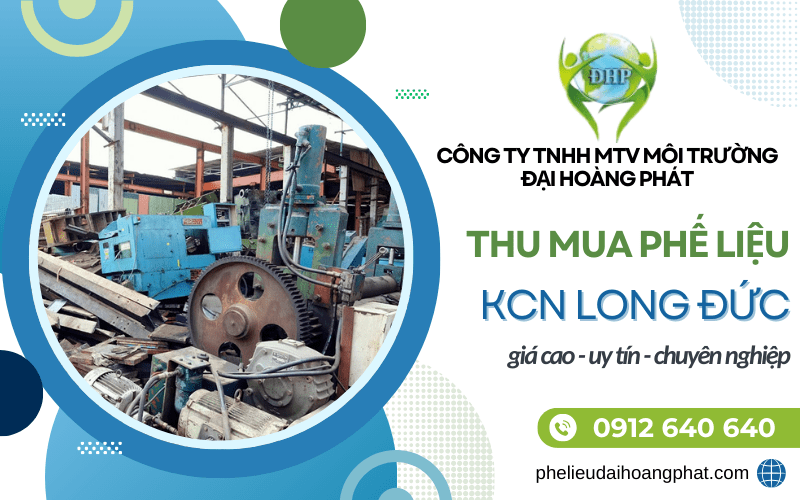 thu mua phế liệu KCN Long Đức